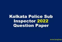 Kolkata Police Sub inspector 2022 Question Paper